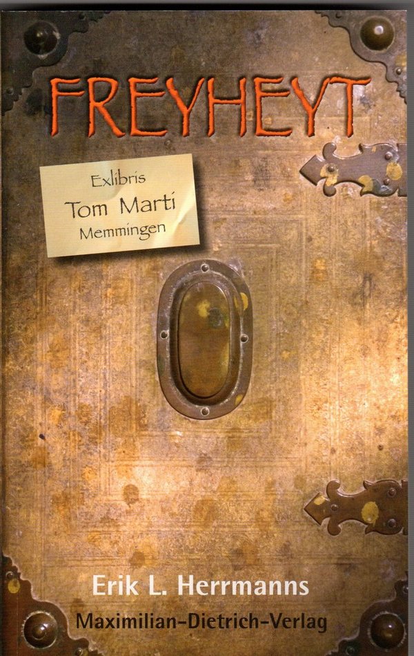 FREYHEYT - Exlibris Tom Marti Memmingen