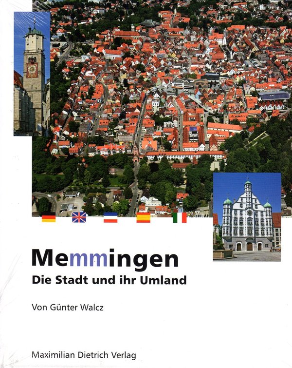 Memmingen - Die Stadt und ihr Umland - VERGRIFFEN