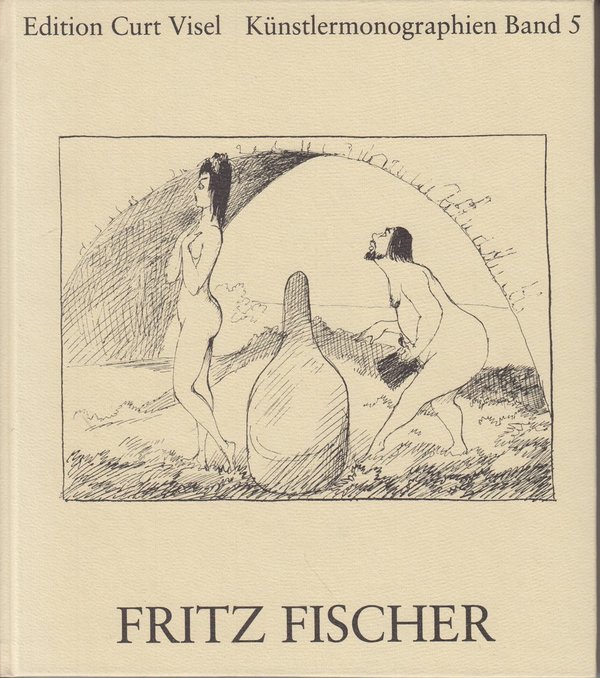 Künstlermonographien Band 5 Fritz Fischer